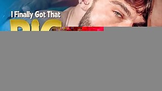 I Finally Got That Big Dick  Aaron Trainer, Aiden Tyler